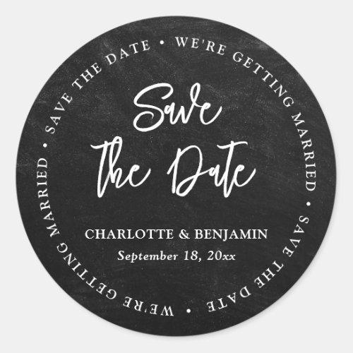 Black Chalkboard Typography Wedding Save The Date Classic Round Sticker