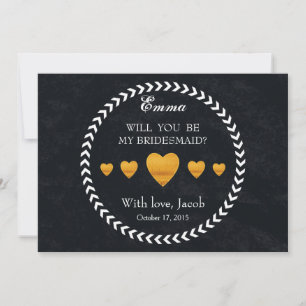 Black Chalkboard Will You Be My Bridesmaid Invitation