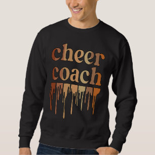Black Cheer Coach African American Cheerleading Co Sweatshirt