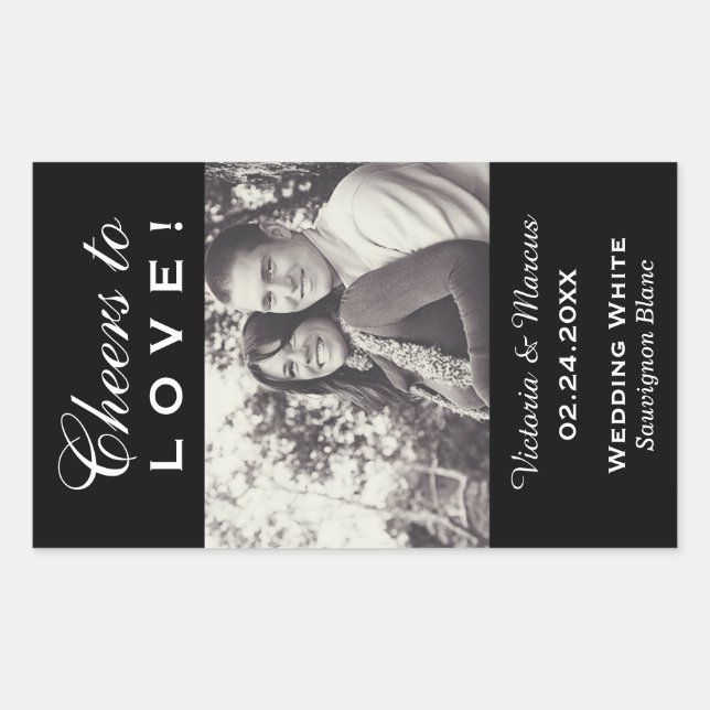 Black Cheers to Love Wedding Photo Wine Bottle Rectangular Sticker (Front)