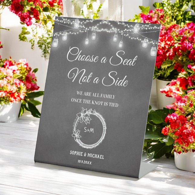 Black Choose a Seat Not a Side Wedding Pedestal Sign (Creator Uploaded)