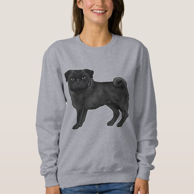 Black Coat Color Pug Mops Dog Breed Animal Design Sweatshirt (Front)