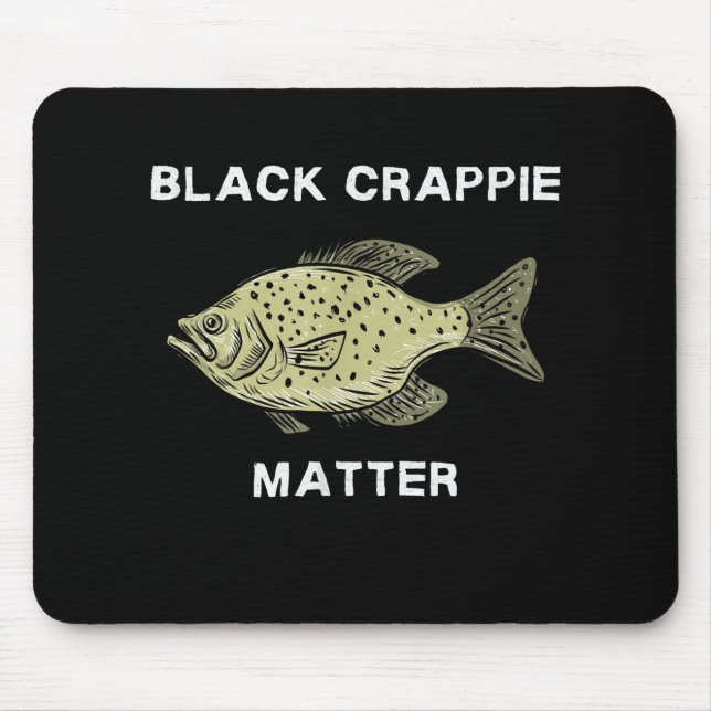 Black crappie matter Crappie fishing Art Mouse Pad (Front)