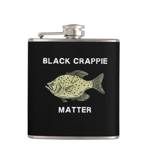 Black crappie matter Crappie fishing Flask