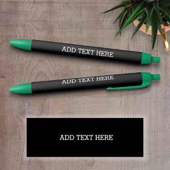 Black Create Your Own - Make It Yours Custom Text Black Ink Pen by GotchaShop at Zazzle