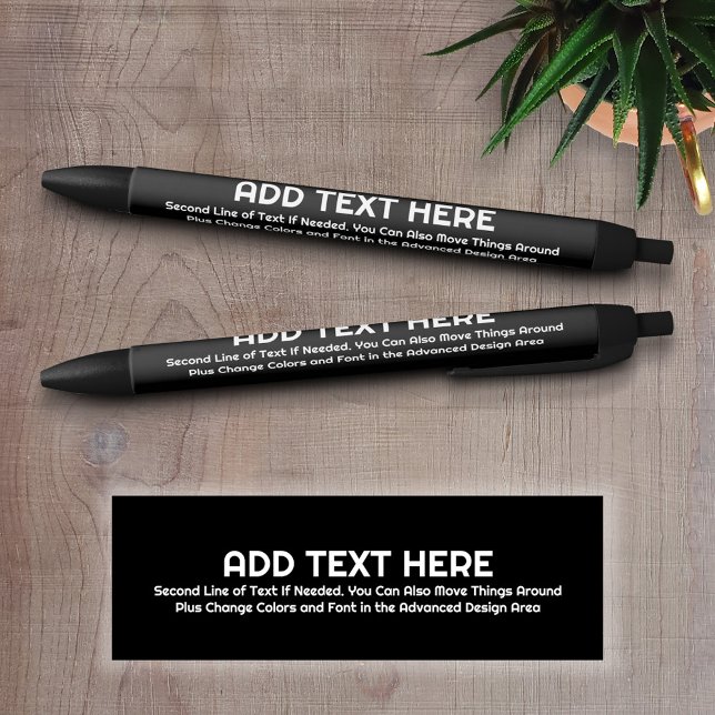 Black Create Your Own - Make It Yours Custom Text Pen (Personalized writing pens - Add your text and choose a background color)