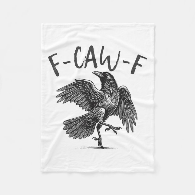 Black Crow, F-caw-f Funny Black Bird  Fleece Blanket (Front)