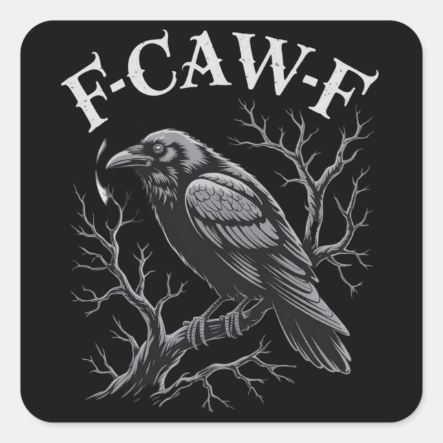 Black Crow F-Caw-F Funny Black Bird Moon Gothic Square Sticker (Front)