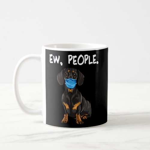 Black Dachshund Ew People Dog Wearing Face Mask  Coffee Mug