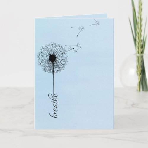 Black dandelion breathe inspiration card
