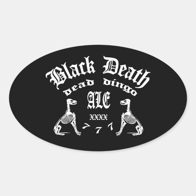 Black Death 777 -  Dead Dingo Ale Oval Sticker (Front)