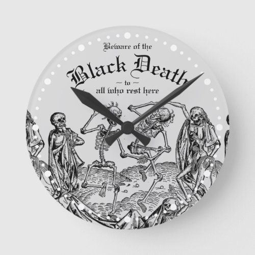 Black Death Dancing Skeletons Gothic Macabre Round Clock