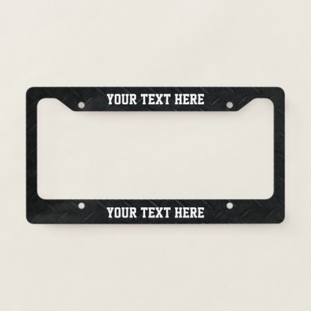 Black Diamond Plate And Custom Message License Plate Frame