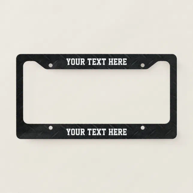 Black Diamond Plate and Custom Message License Plate Frame | Zazzle