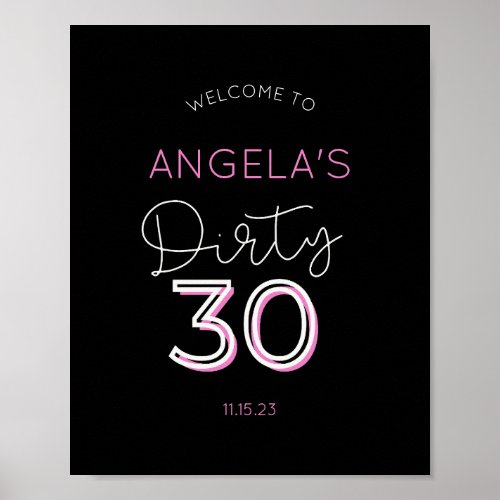 Black Dirty Thirty Custom Welcome Poster Sign