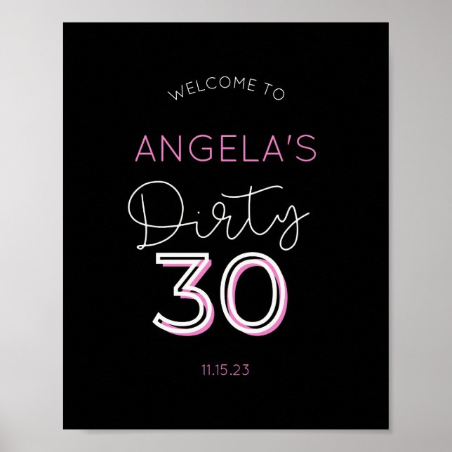 Black Dirty Thirty Custom Welcome Poster Sign (Front)