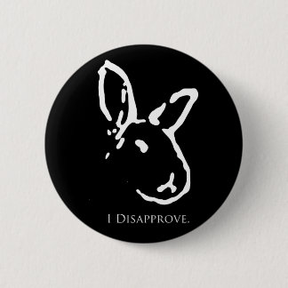 Black Disapproving Rabbits Button
