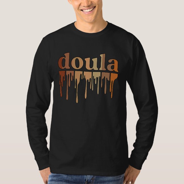 Black Doula African American Postpartum Doula T-Shirt (Front)