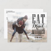 Black Eat Drink and Be Married Photo Save the Date Invitation Postcard (Front/Back)