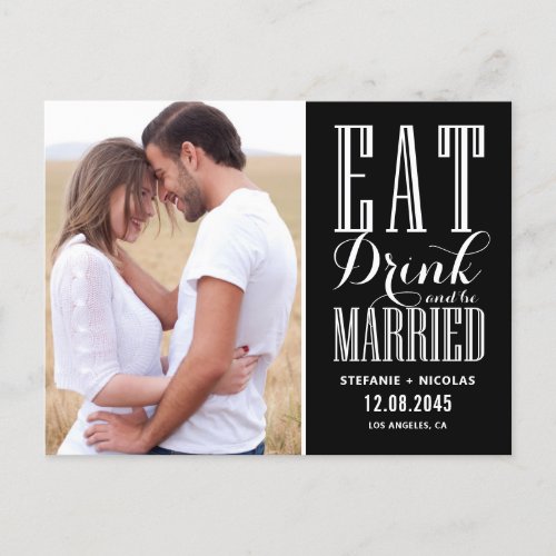 Black Eat Drink and Be Married Save the Date Announcement Postcard
