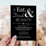 Black Eat Drink Be Sixty 60th Birthday Midcentury Invitation<br><div class="desc">Invite friends and family to help you celebrate your 60th birthday with this funky retro white on black Eat,  Drink & Be Sixty! party invitation.</div>