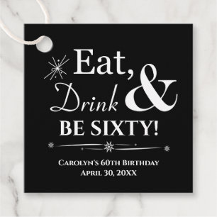 Black Eat Drink & Be Sixty Retro 60th Birthday Favor Tags