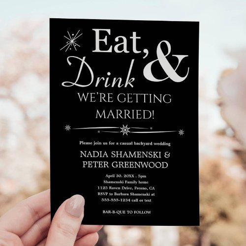 Black Eat Drink Getting Married Backyard Wedding Invitation