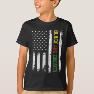 Black Educated American Flag Apparel Black History T-Shirt