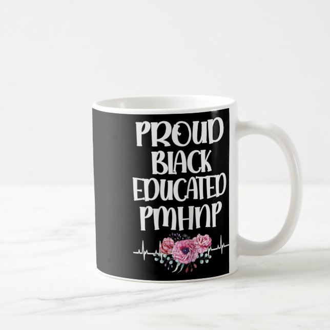 Black Educated Pmhnp Psychiatric Nurse Practitione Coffee Mug (Right)