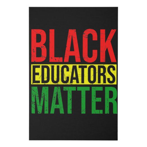 Black Educators Matter Black Pride Awareness Faux Canvas Print