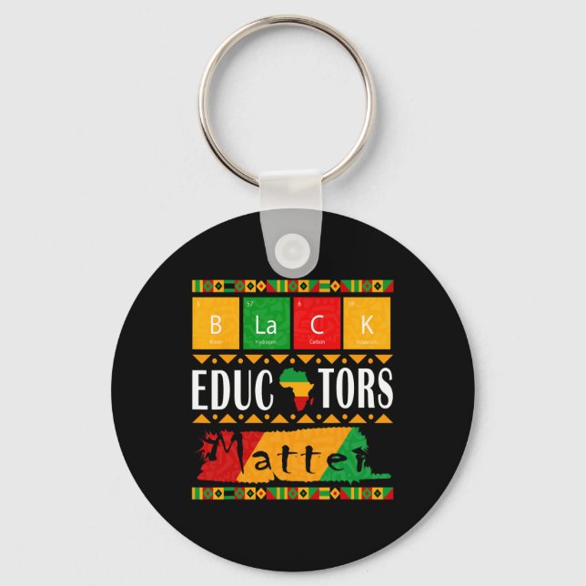 Black Educators Problem Black History Month Pride  Keychain (Front)