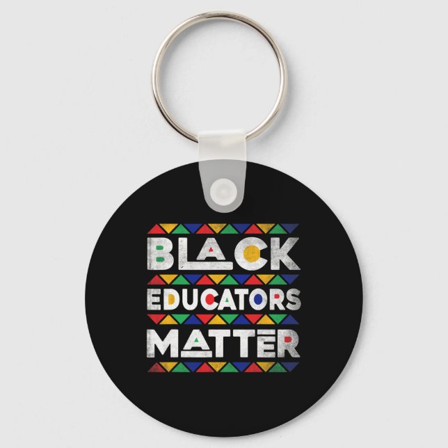 Black Educators Problem Melanin African Teacher Bl Keychain (Front)