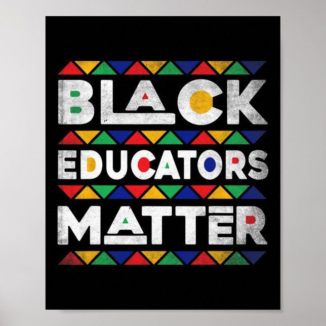 Black Educators Problem Melanin African Teacher Bl Poster (Front)