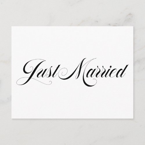 Black Elegant Bold Calligraphy Just Married Announcement Postcard