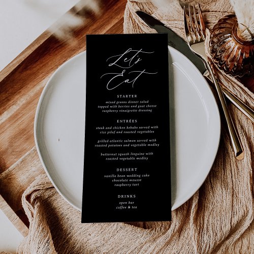 Black Elegant Modern Calligraphy Lets Eat Wedding Menu