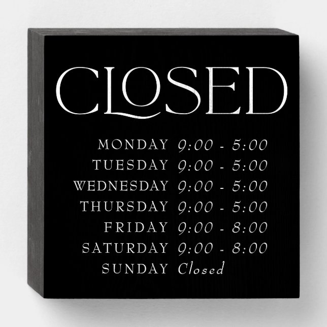 Black Elegant Serif Closed Store Hours Wooden Box Sign (Front Horizontal)