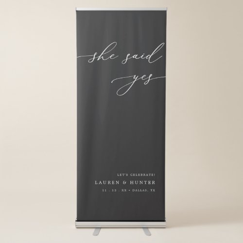Black Engagement She Said Yes Script Welcome Sign