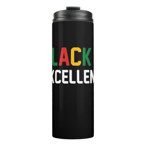 Black Excellence Black Proud Thermal Tumbler