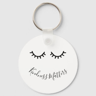 Black Eyelashes Kindness Matters Keychain