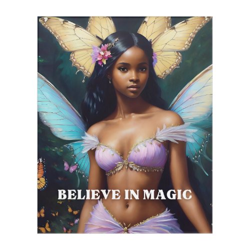Black Fairy Girl Believe in Magic  Acrylic Print
