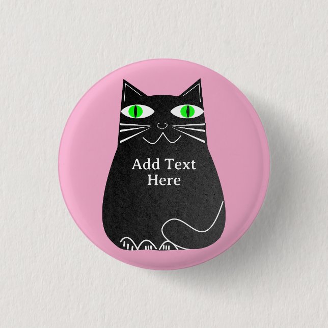 Black Fat Cat With Green Eyes Custom Text Pink Button (Front)