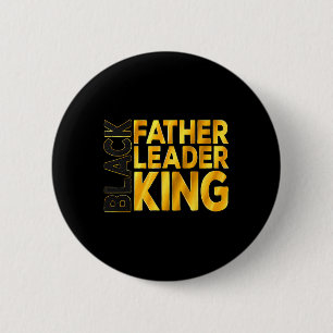 Black Father Leader King African Afro Juneteenth F Button