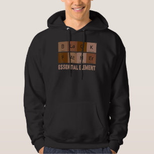 Black Father The Essential Element Periodic Table Hoodie