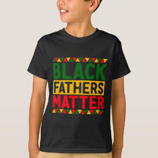 Black Fathers Black Pride Black History Mon T Shir T-Shirt