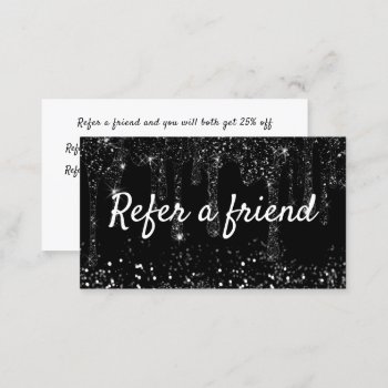 Black Faux Glitter Drips Referral Card by musickitten at Zazzle