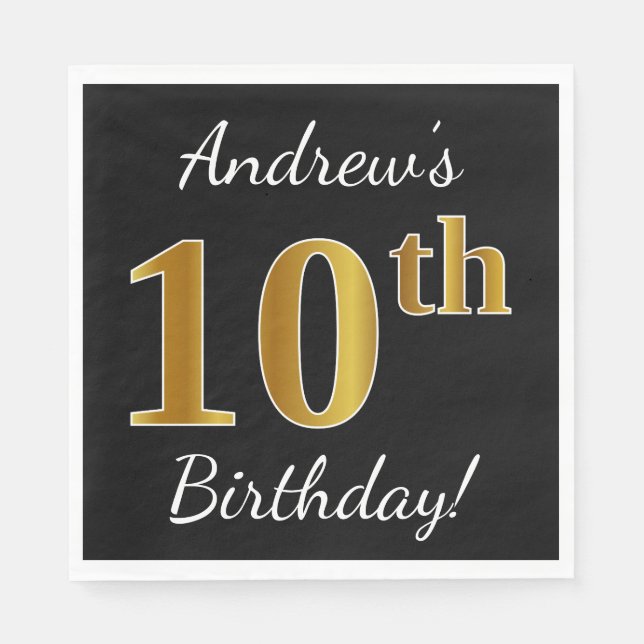 Black, Faux Gold 10th Birthday + Custom Name Paper Napkins (Front)