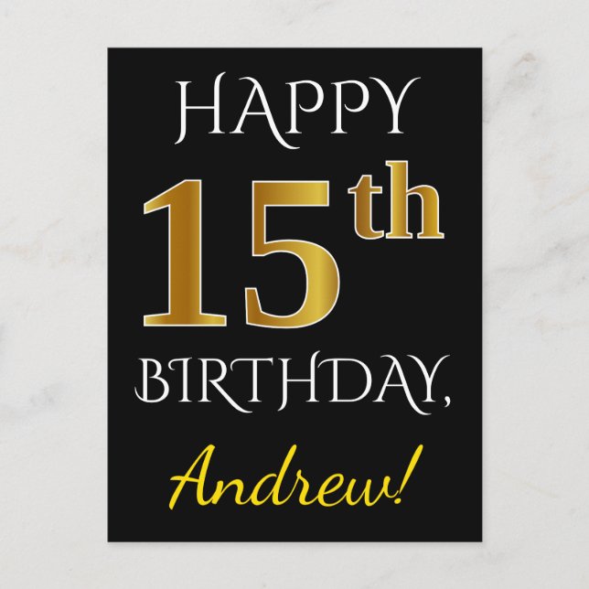 Black, Faux Gold 15th Birthday + Custom Name Postcard (Front)