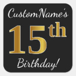 [ Thumbnail: Black, Faux Gold 15th Birthday + Custom Name Sticker ]