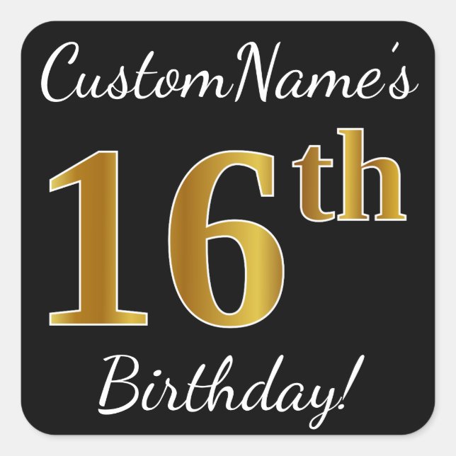 Black, Faux Gold 16th Birthday + Custom Name Square Sticker (Front)
