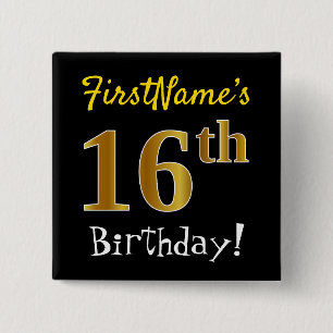 Black, Faux Gold 16th Birthday, With Custom Name Button